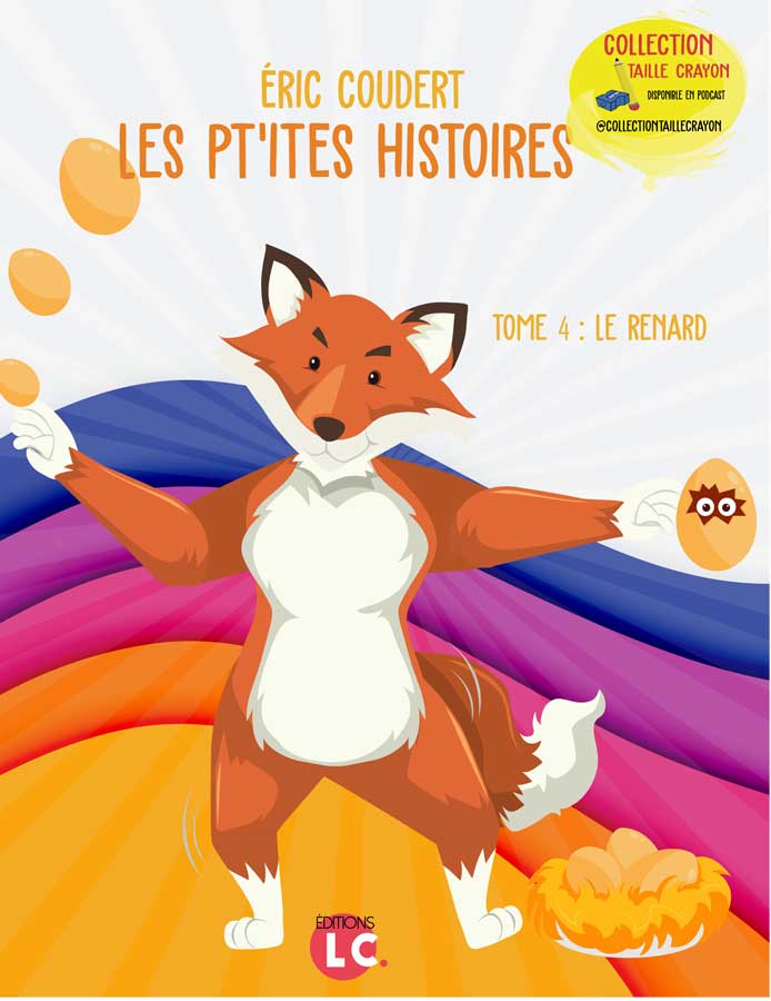 Les P’tites Histoires : Le renard