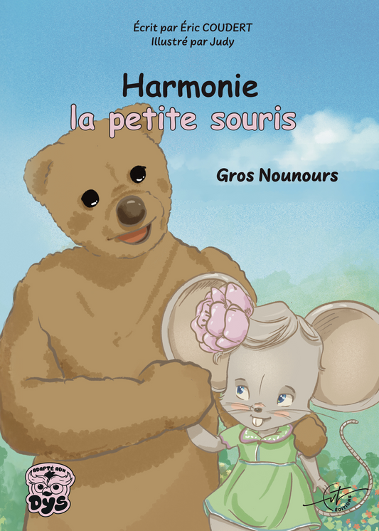 Harmonie la petite souris : Gros Nounours